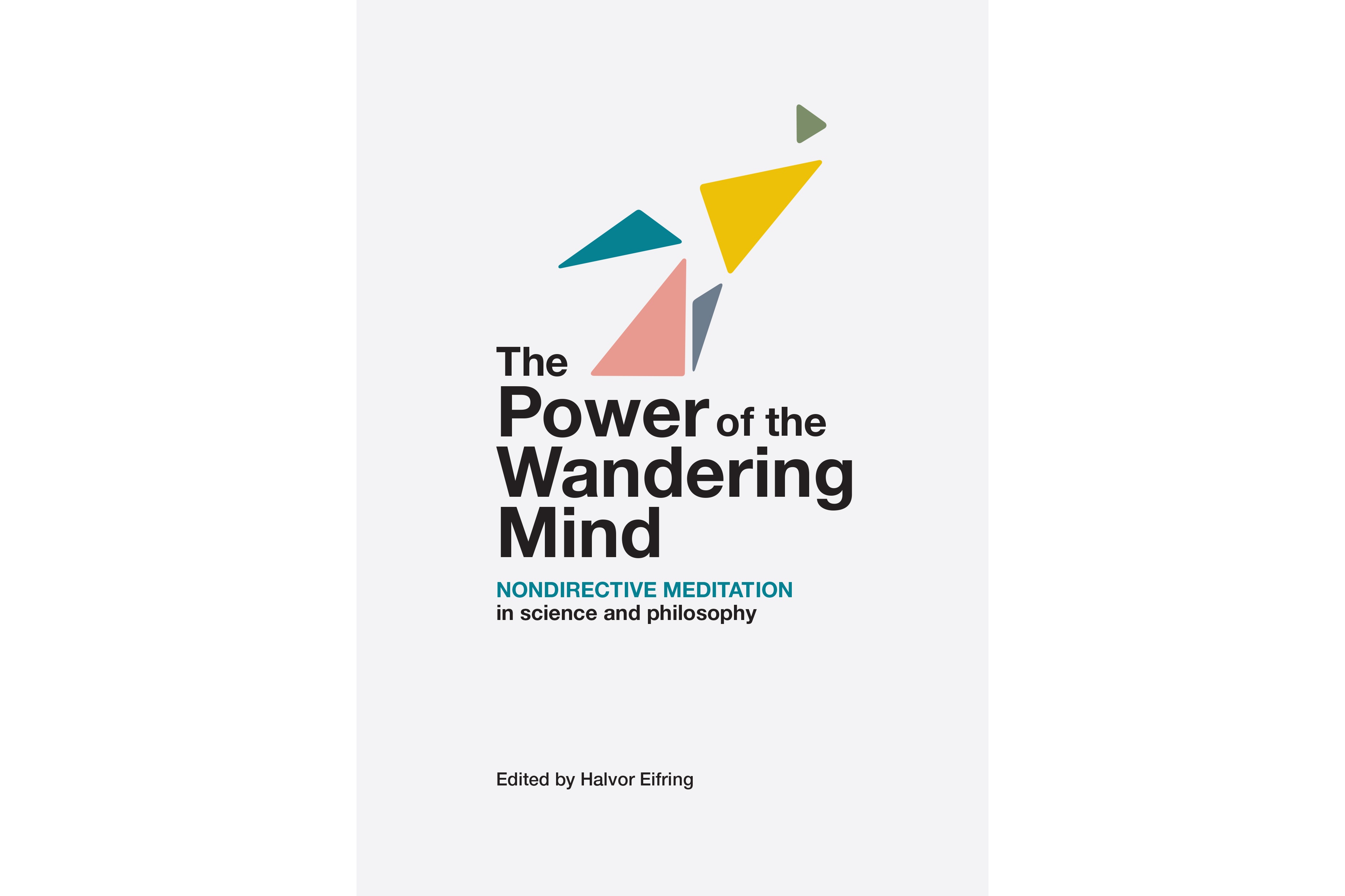 New book: “The Power of the Wandering Mind”